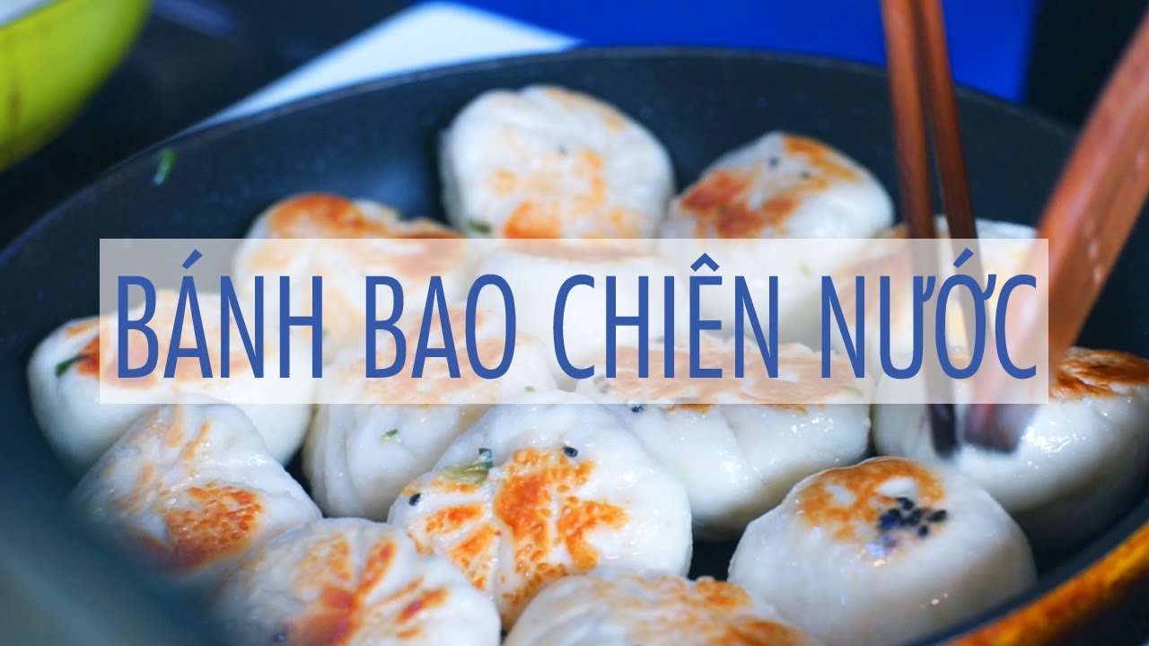 Bánh bao chiên nước với hương vị độc đáo